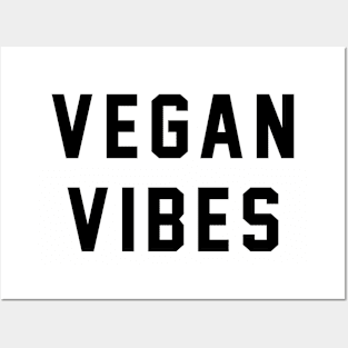 vegan vibes Posters and Art